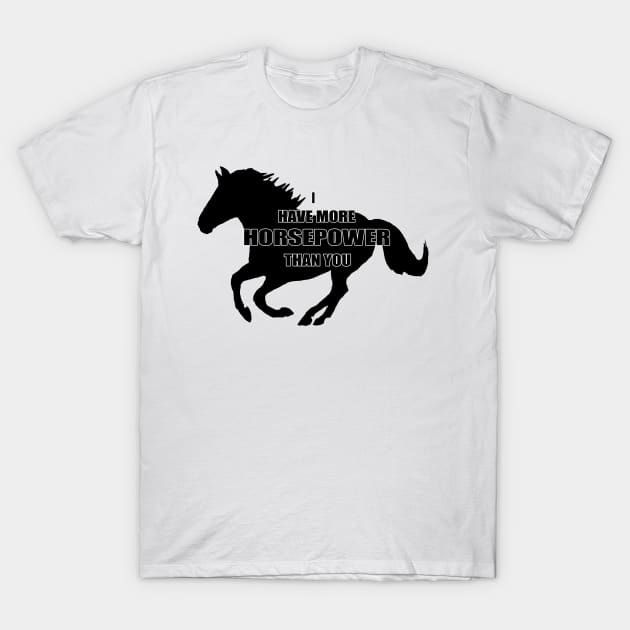 Horse power T-Shirt by Shyflyer